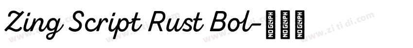 Zing Script Rust Bol字体转换 Zing Script Rust Bol字体转换